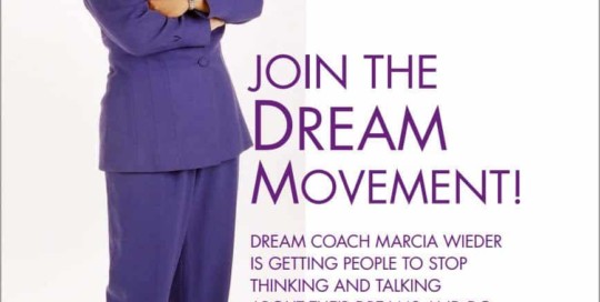 Marcia Wieder, CEO and Founder of Dream University ®, Professional Inspiring Speaker, Bestselling Author, Global Visionary Leader, Creator of the Dream Coach ® Process and for over 30 years has been leading a Dream Movement. Marcia Wieder is known as a foremost inspiring speaker, and one of the most visionary and professional speakers of our age. Review her professional speaker media room for inspiring videos and insightful articles.